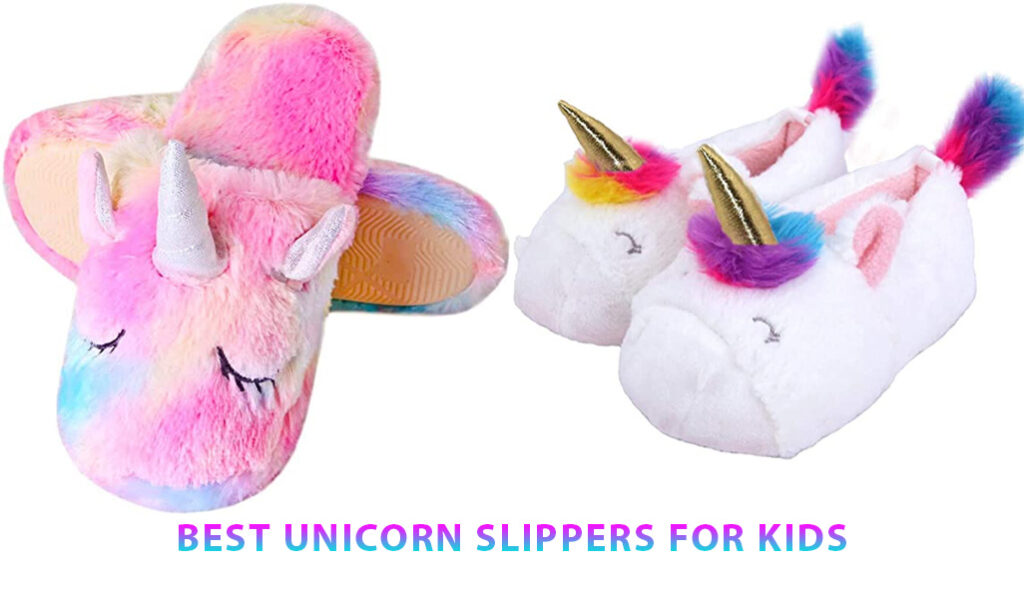 Best Unicorn Slippers for kids