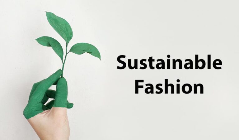 Sustainable Fashion - The Fashion Junction